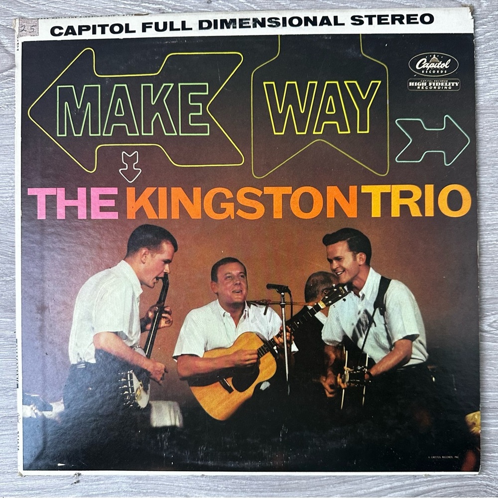 The Kingston Trio - “Make Way!